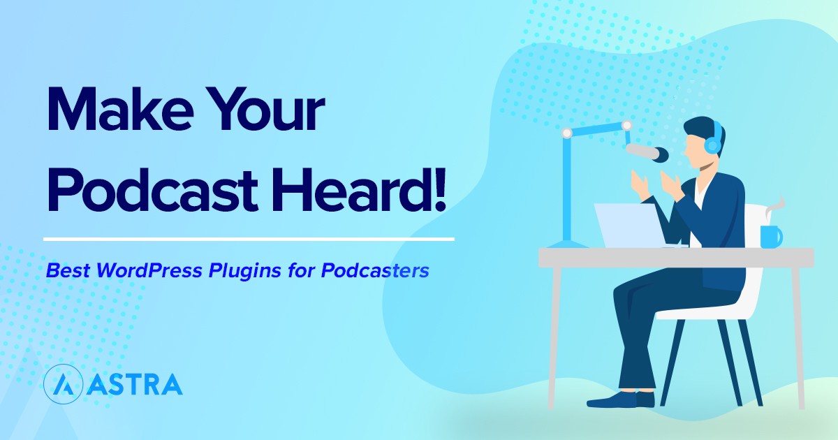 Best podcast plugins for WordPress