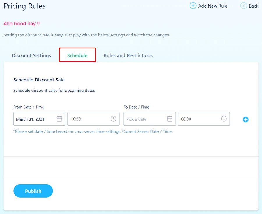 Pricing rule schedule