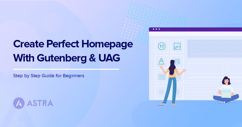 Create perfect homepage with UAG